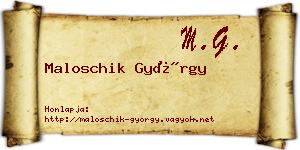 Maloschik György névjegykártya