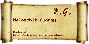 Maloschik György névjegykártya